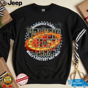 Volusia Speedway Park World’s Fastest Half Mile Florida shirt