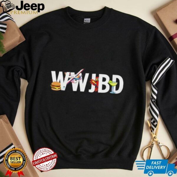 WWJBD Jimmy buffett summer 2025 shirt