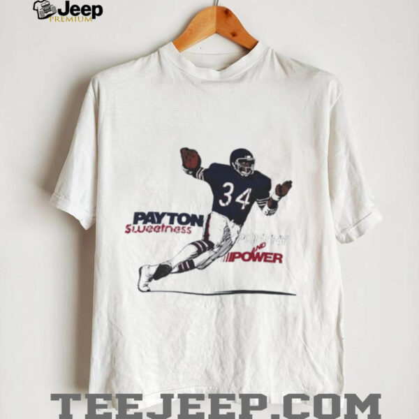 Walter Payton Sweetness Chicago Bears Poetry and Power shirt
