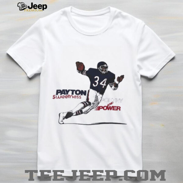 Walter Payton Sweetness Chicago Bears Poetry and Power shirt