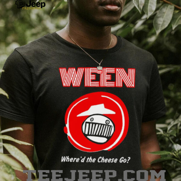 Ween where’d the cheese go Pizza Hut shirt
