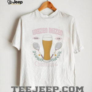 Weizen Heizen Tennis Club Championship shirt