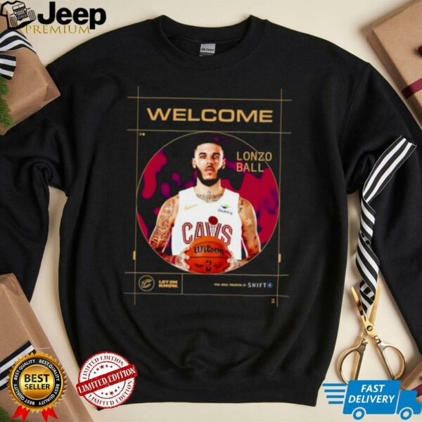 Welcome Lonzo Ball Cleveland Cavalier shirt
