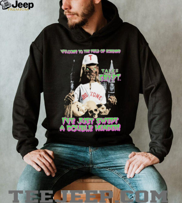 Welcome to the field of screams I’ve just swept a doubleheader Halloween shirt