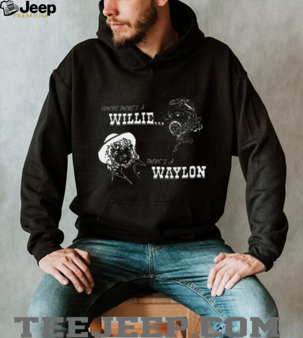 Where there’s a Willie and there’s a Waylon shirt