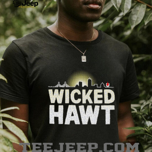 Wicked Hawt skyline shirt