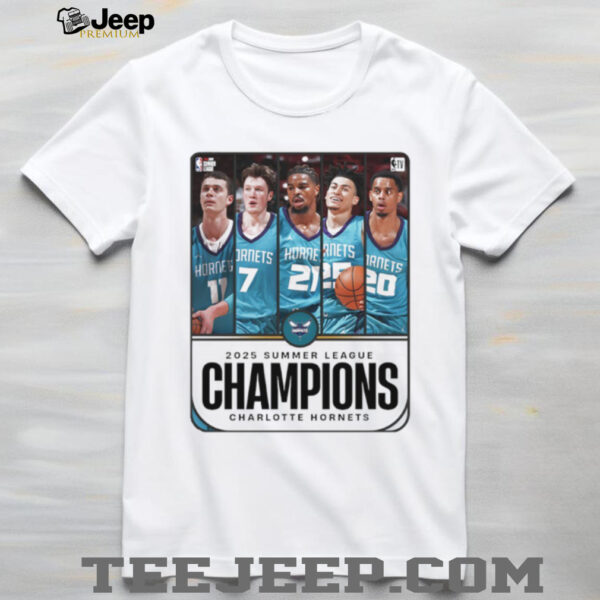 Winners of The Summer Charlotte Hornets 2025 NBA Summer League Champions shirt