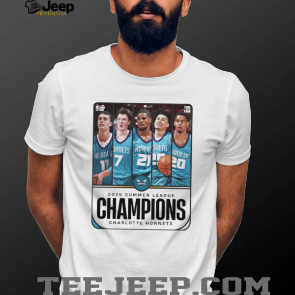 Winners of The Summer Charlotte Hornets 2025 NBA Summer League Champions shirt