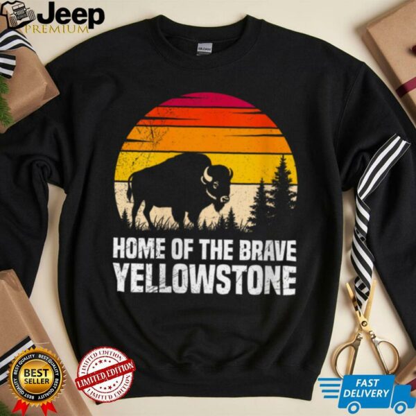Womens National Park HOME OF BRAVE America Funny Yellowstone Shirt
