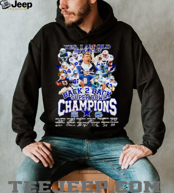 Yes I am old but I saw back 2 back Super Bowl Champions Dallas Cowboys shirt