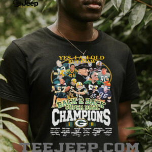 Yes I am old but I saw back 2 back Super Bowl Champions Green Bay Packers shirt