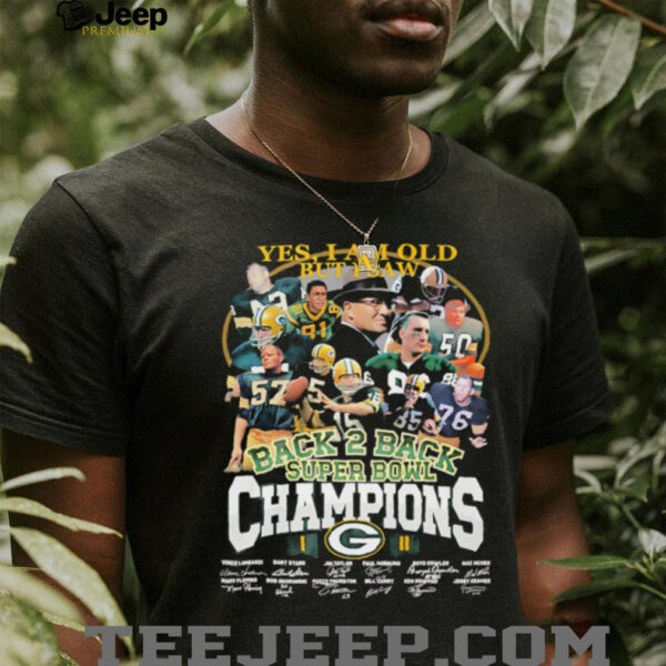Yes I am old but I saw back 2 back Super Bowl Champions Green Bay Packers shirt