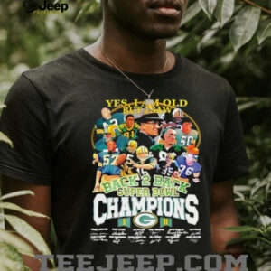 Yes I am old but I saw back 2 back Super Bowl Champions Green Bay Packers signature Shirt