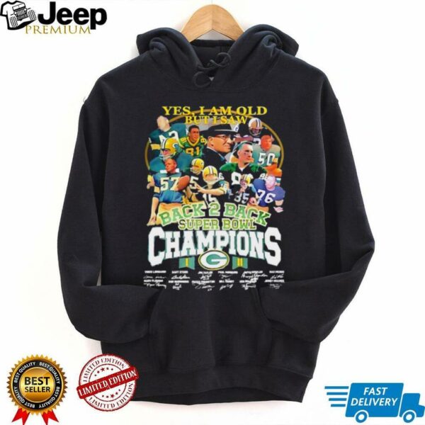 Yes I am old but I saw back 2 back Super Bowl Champions Green Bay Packers signature Shirt