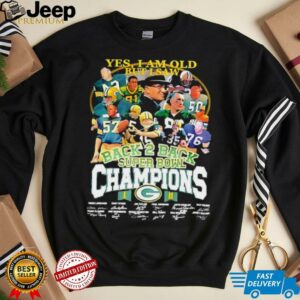 Yes I am old but I saw back 2 back Super Bowl Champions Green Bay Packers signature Shirt