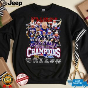 Yes I am old but I saw back 2 back Super Bowl Champions New England Patriots shirt