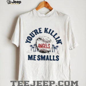 You’re killin me smalls the Sandlot Los Angeles Angels baseball logo shirt