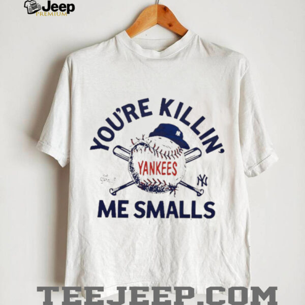 You’re killin me smalls the Sandlot New York Yankees baseball logo shirt