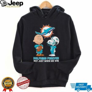 Miami Dolphins Charlie Brown Snoopy Dolphins Forever Not Just When We Win shirt