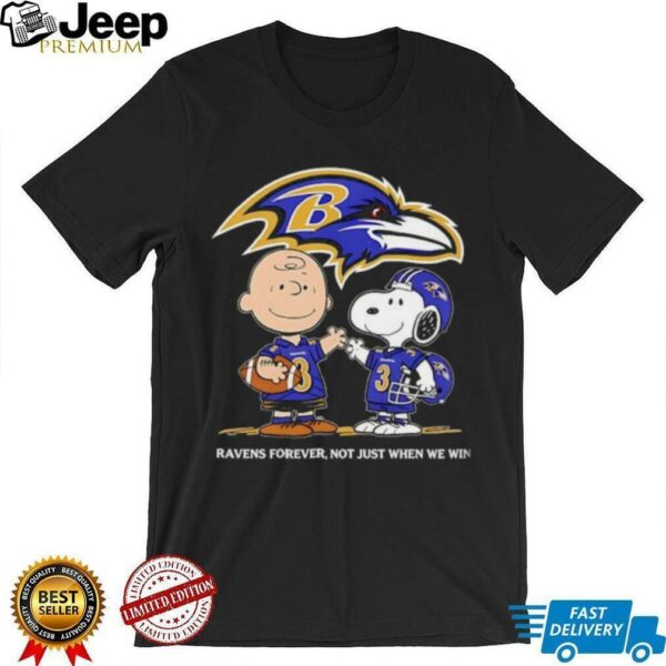 Baltimore Ravens Charlie Brown Snoopy Ravens Forever Not Just When We Win shirt
