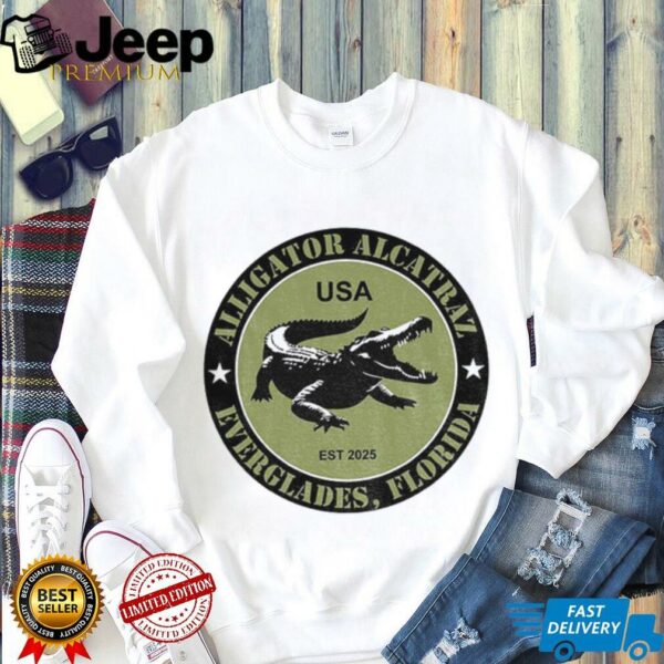 Alligator Alcatraz Everglades Est 2025 Commemorative political shirt
