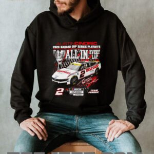 Austin Cindric 2025 NASCAR Cup Series Playoffs All in Every Lap shirt