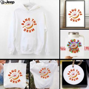 Bang the Drum Kansas City Chiefs shirt