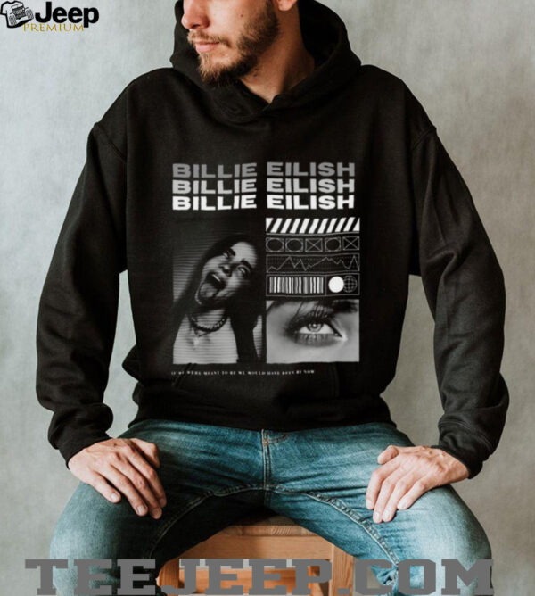 Billie Eilish Tour Music Lover Streetwear Shirt