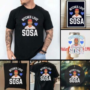 Bitches Love Sosa Edmundo Sosa Philadelphia Baseball shirt