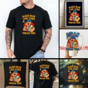 Bleed blue live Cubs forever true shirt