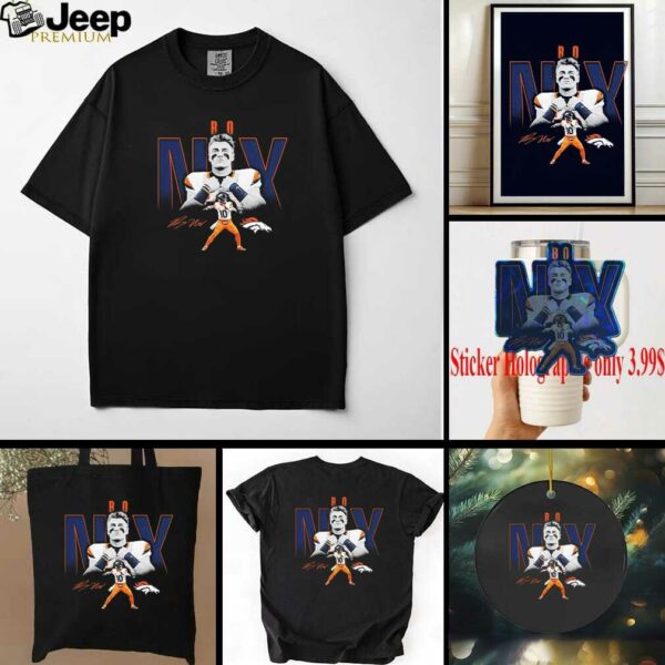 Bo Nix Denver Broncos Humble Shadow player siganture shirt