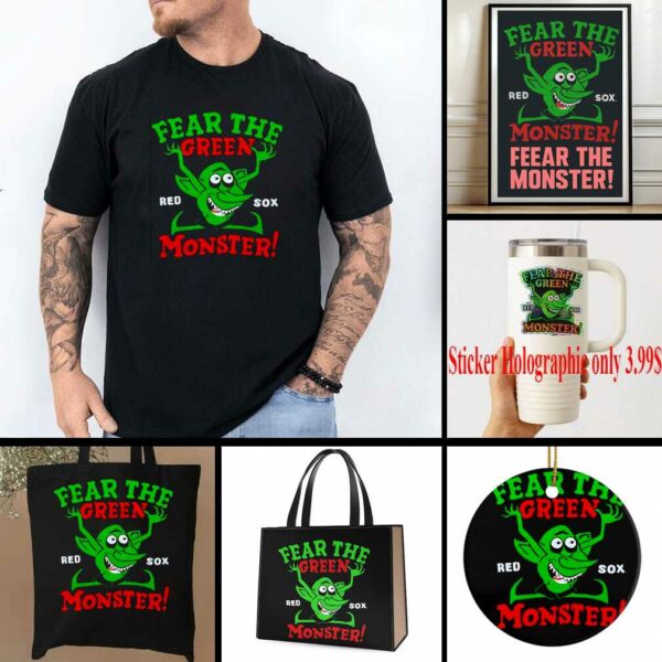Boston Red Sox Fear The Green Monster shirt