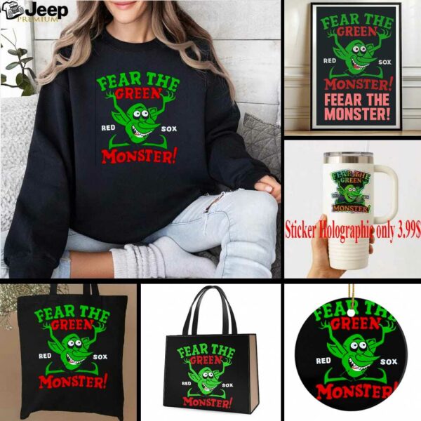 Boston Red Sox Fear The Green Monster shirt
