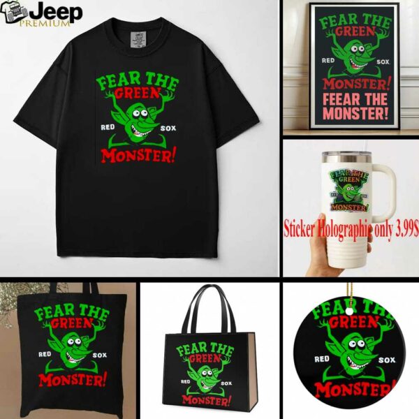Boston Red Sox Fear The Green Monster shirt