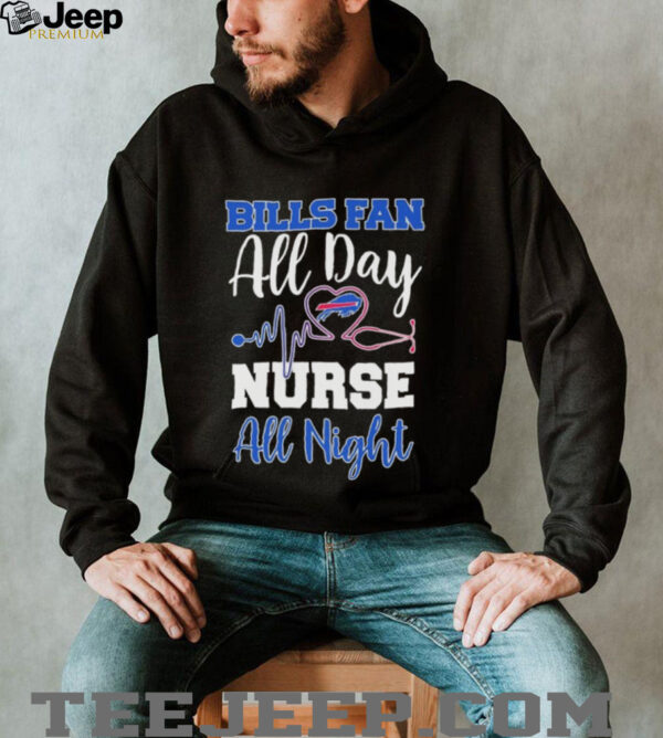 Buffalo Bills All Day Nurse All Night Heartbeat T shirts