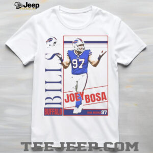 Buffalo Bills Joey Bosa Edge Rusher 97 shirt