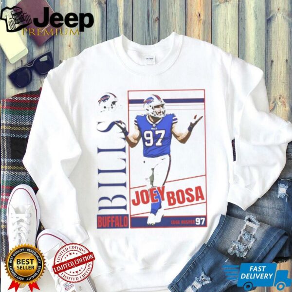 Buffalo Bills Joey Bosa Edge Rusher 97 shirt