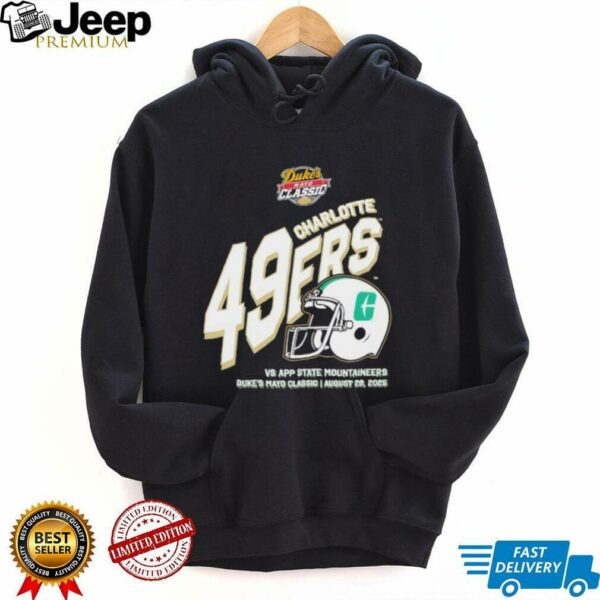 Charlotte 49ers Duke’s Mayo Classic Vs App State Mountaineers 2025 Shirt