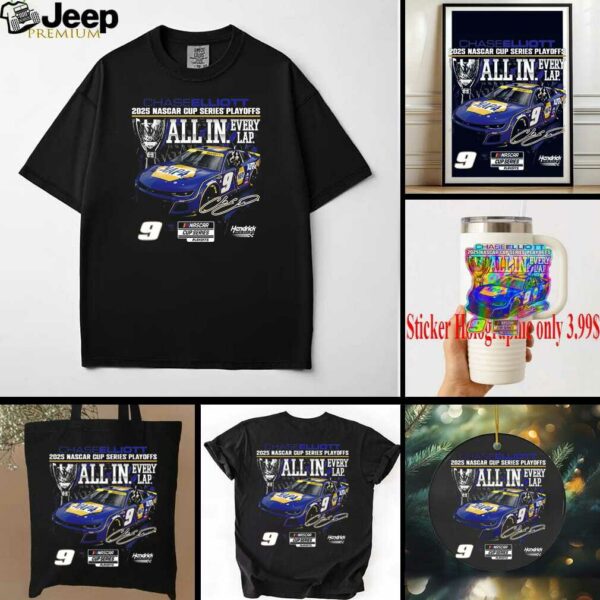 Chase Elliott Checkered Flag Sports 2025 NASCAR Cup Series Playoffs NAPA All In T Shirt