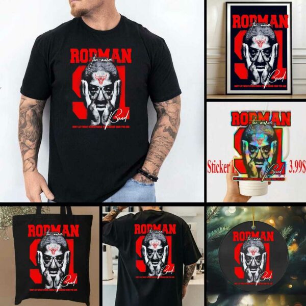 Chicago Bulls Rodman The Worm Don’t Let What Other People That Decide Who You Are shirt