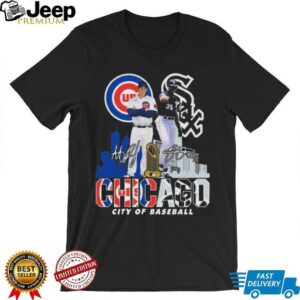 Chicago City Of Baseball Cubs And White Sox Signatures T shirt
