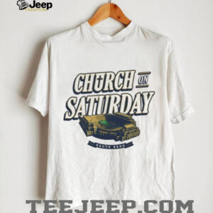 Church On Saturday South Bend Notre Dame Stadium football shirt