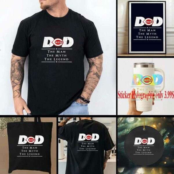 Cincinnati Reds Dad The Man The Myth The Legend shirt