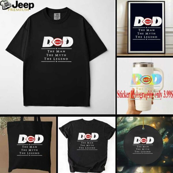 Cincinnati Reds Dad The Man The Myth The Legend shirt