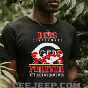 Cincinnati Reds forever not just when we win Peanuts shirt