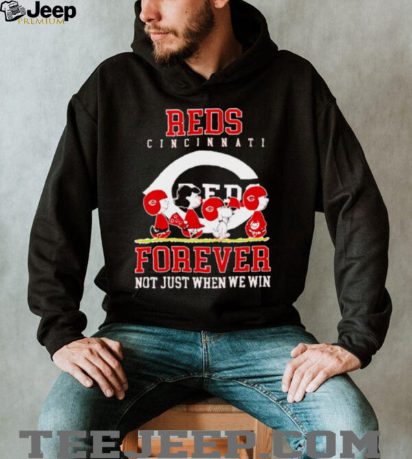 Cincinnati Reds forever not just when we win Peanuts shirt