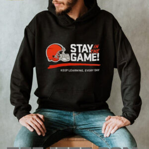Cleveland Browns Stay In The Game Shirt
