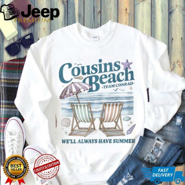 Cousins Beach Team Conrad TSITP Inspired Summer Vibes Coastal We Will Always Have Summers Shirt