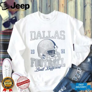 Dallas Football Pullover Built Different 1991 Shirt