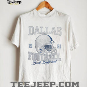 Dallas Football Pullover Built Different 1991 Shirt